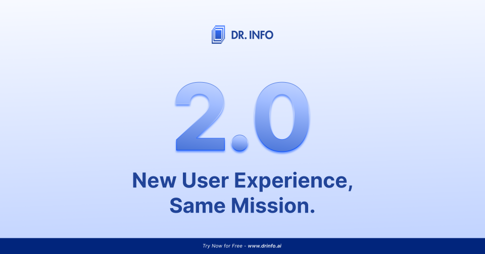 DR. INFO 2.0 - New User Experience, Same Mission